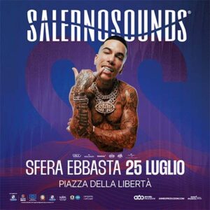 SFERA EBBASTA - ESTATE 2026 - SALERNOSOUNDS