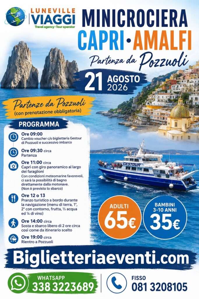 21 AGOSTO Mini Crociera Capri & Amalfi– Partenza da Pozzuoli